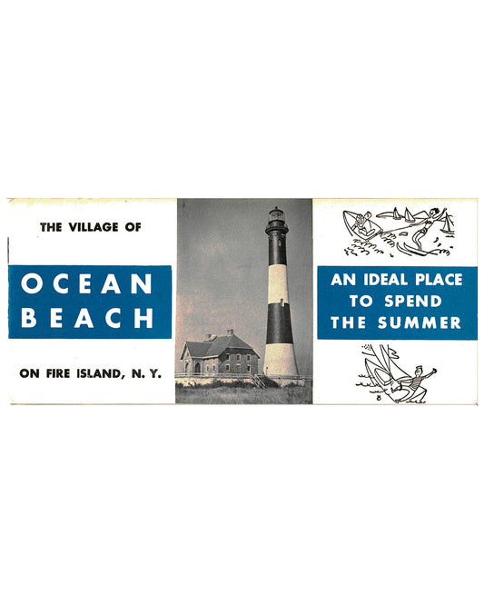 The Village of Ocean Beach, Fire Island Brochure - "An Ideal Place to Spend the Summer"