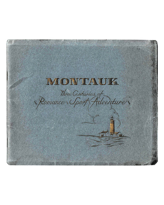 Montauk: Three Centuries of Romance, Sport and Adventure - Jeannette Edwards Rattray
