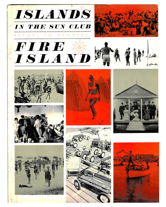 Islands in the Sun Club Report to Members, Fire Island