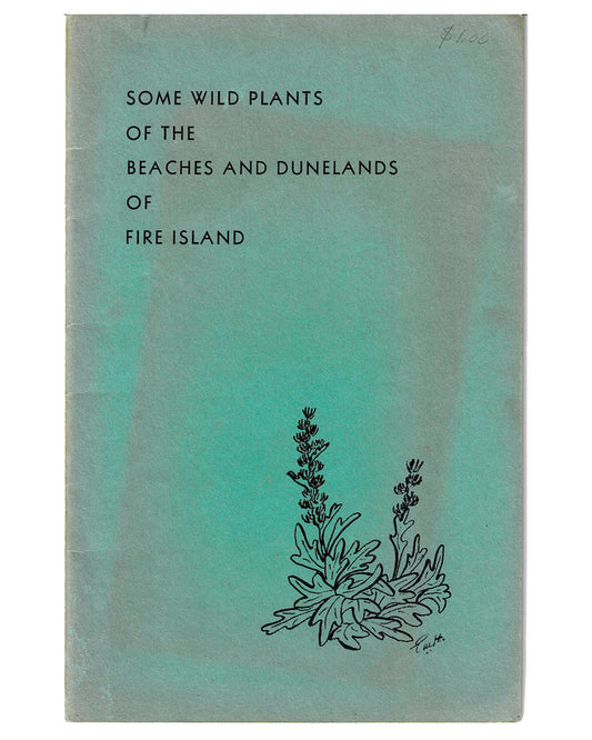 Some Wild Plants of the Beaches and Dunelands of Fire Island - Margaret Hopkins